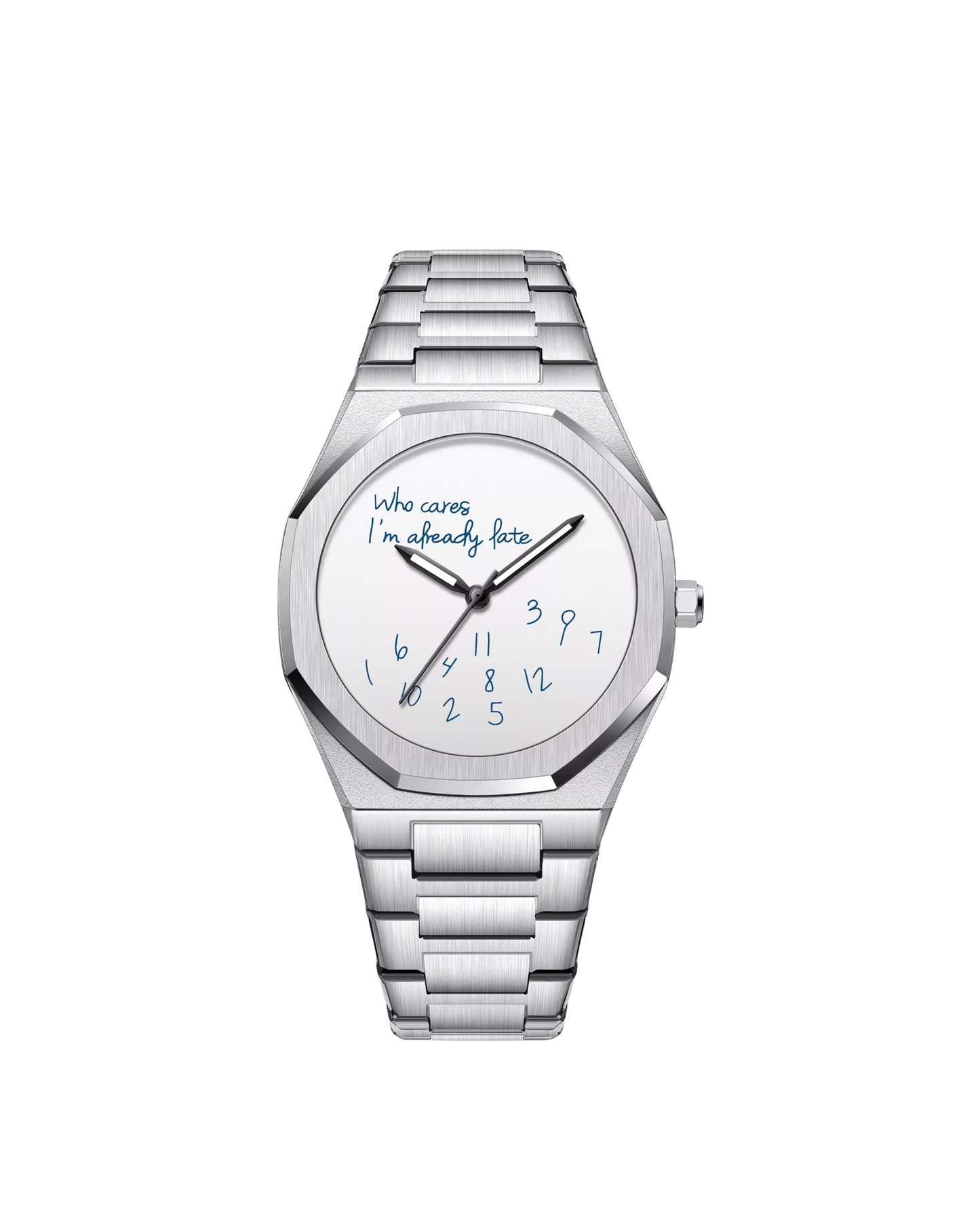 Rolex "who cares Im already late" Watch